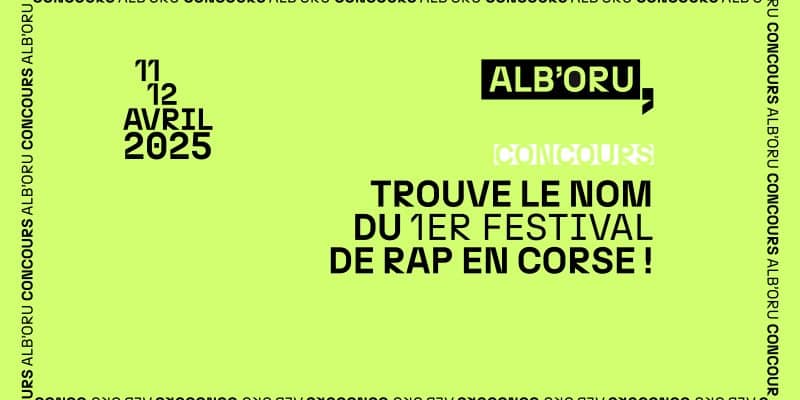 Trouve le nom du 1er Festival de Rap en Corse